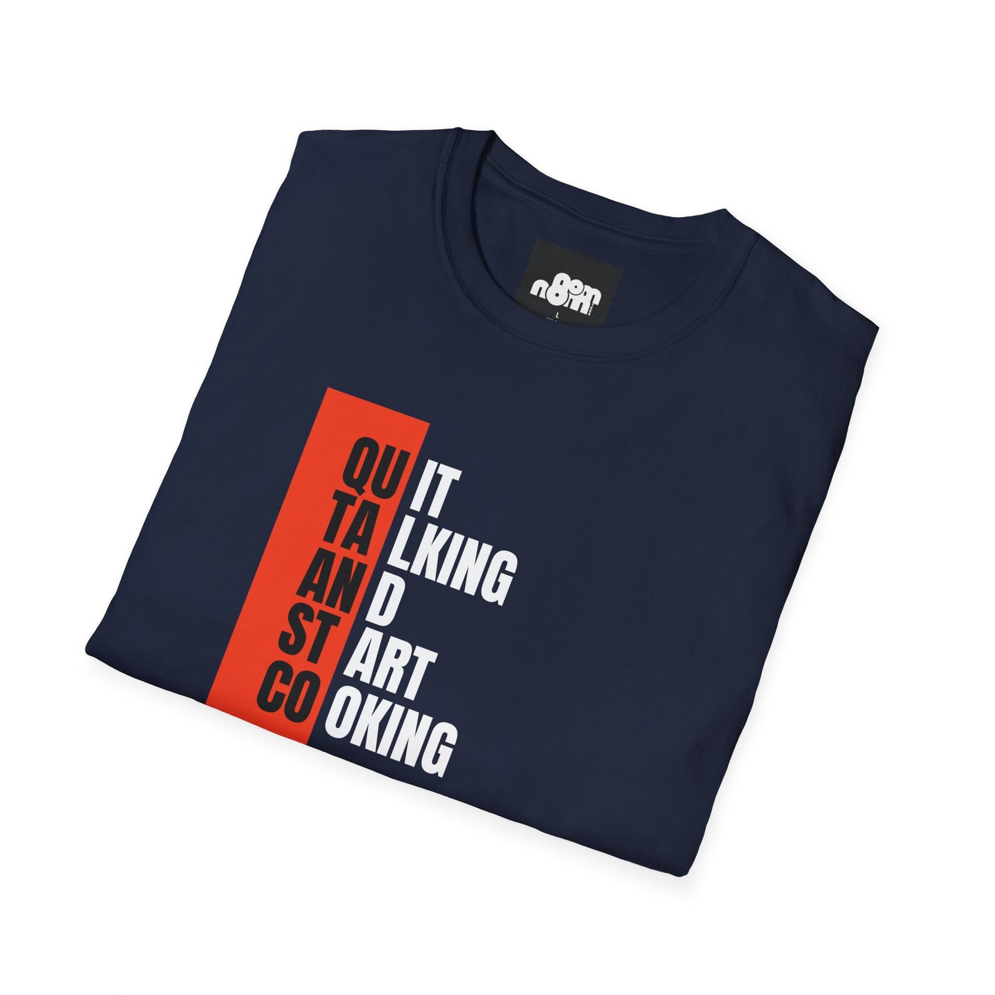 Quit Talking Start Cooking T-shirt