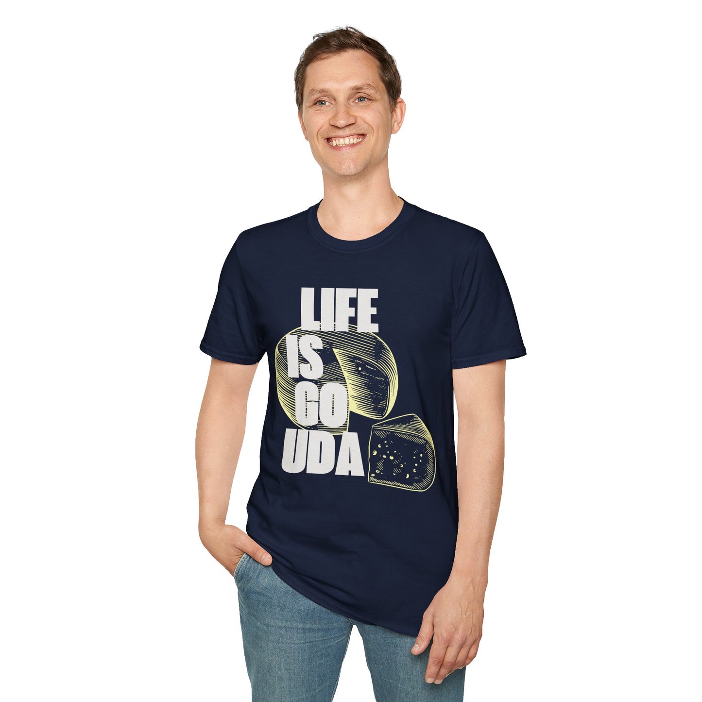 Life Is Gouda T-Shirt Fun Cheese Lover Tee