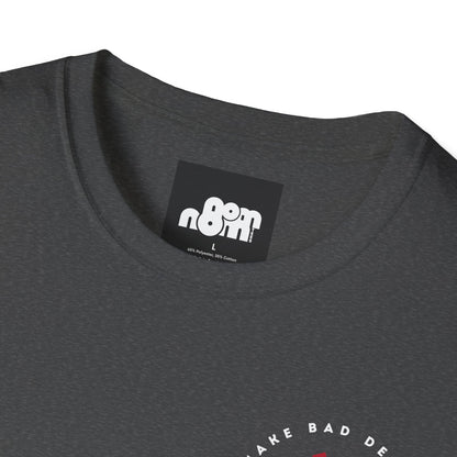 Bad Decisions on Empty Stomach T-Shirt