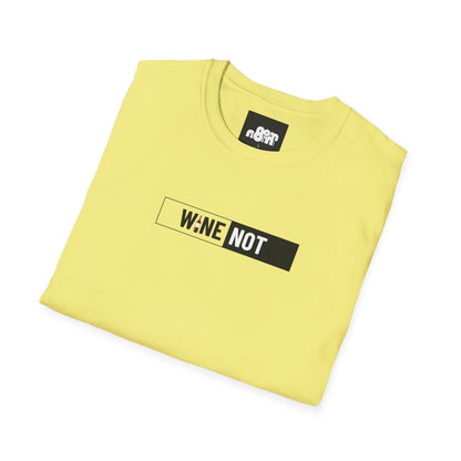 Wine Not T-Shirt