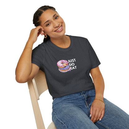 Just Do Eat Donuts T-Shirt