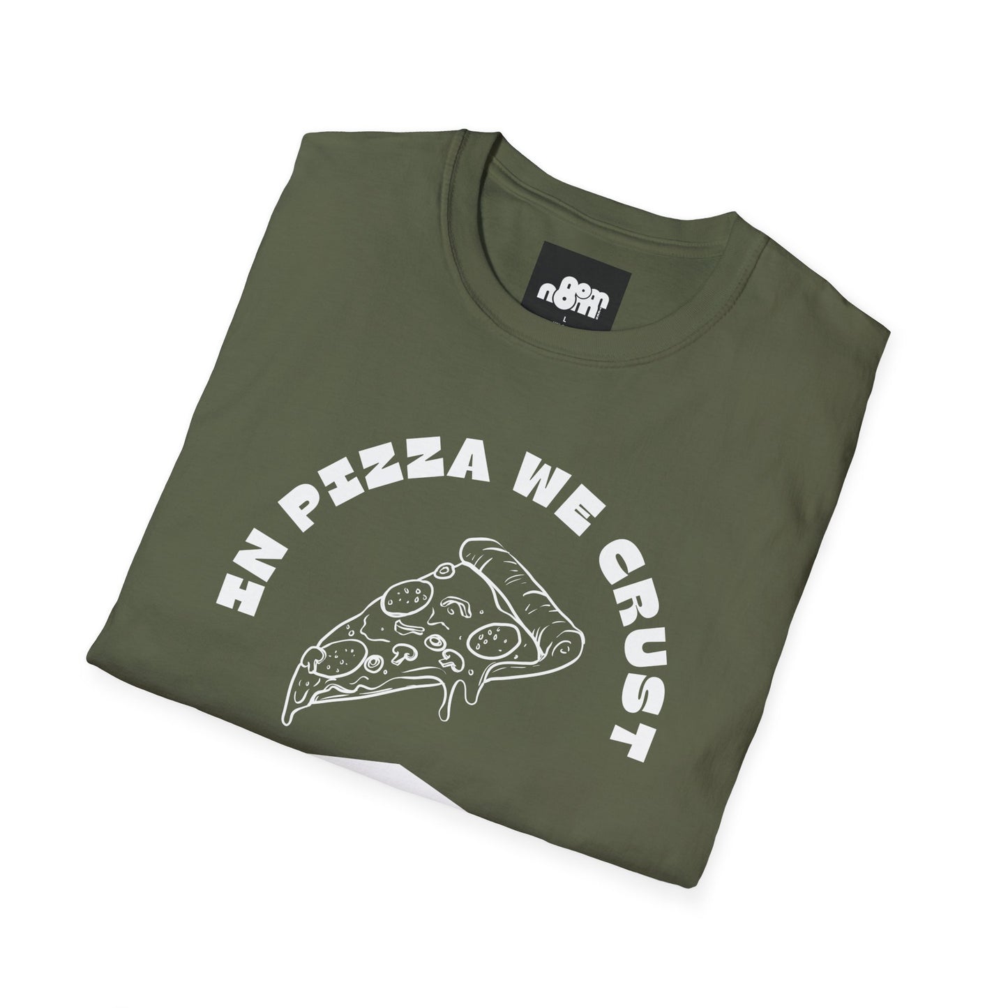 In Pizza We Crust T-Shirt