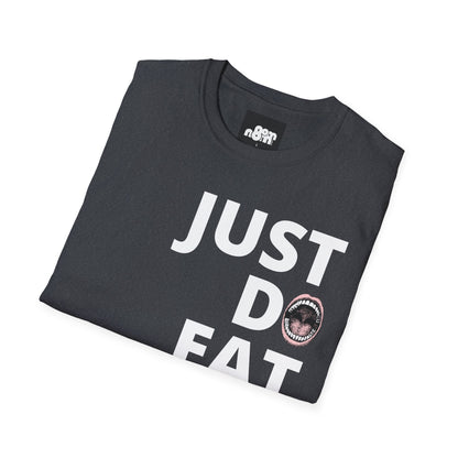 Just Do Eat T-Shirt