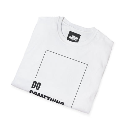 Inspirational T-Shirt "Do Something Delicious"