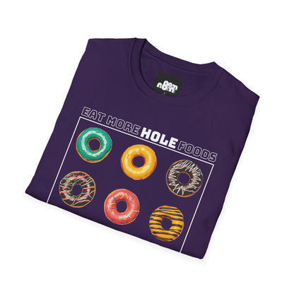 Eat More Hole Foods T-Shirt Fun Donut Graphic Tee