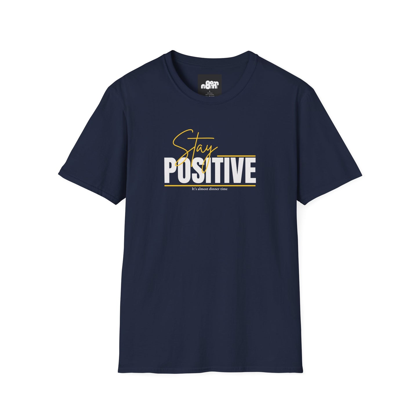 Stay Positive T-Shirt