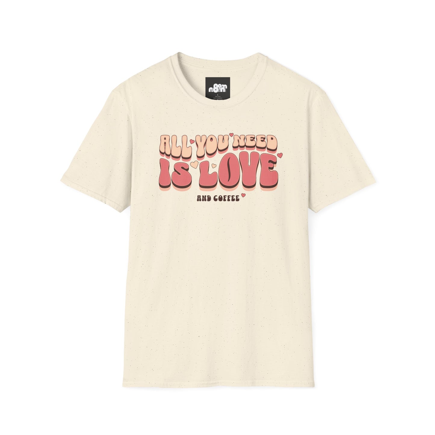 All You Need is Love and Coffee T-Shirt Tee for Coffee Lovers