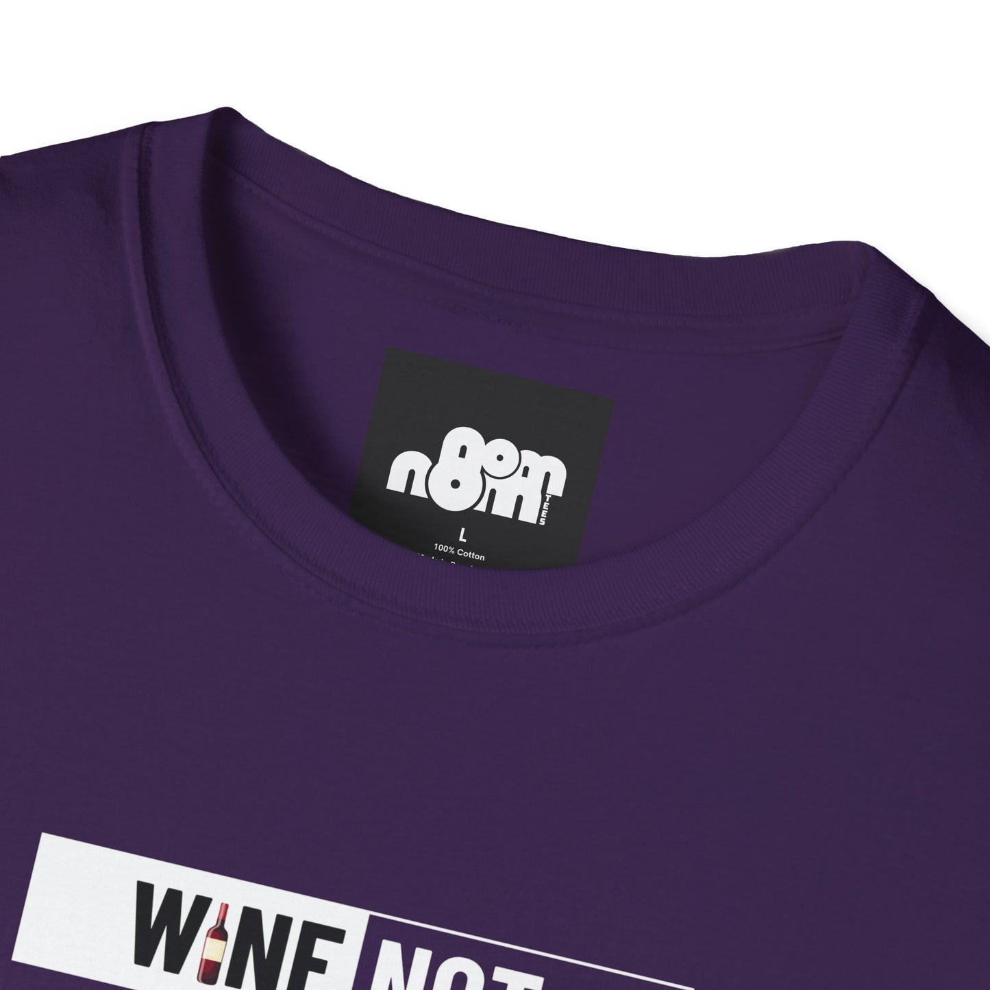 Wine Not T-Shirt