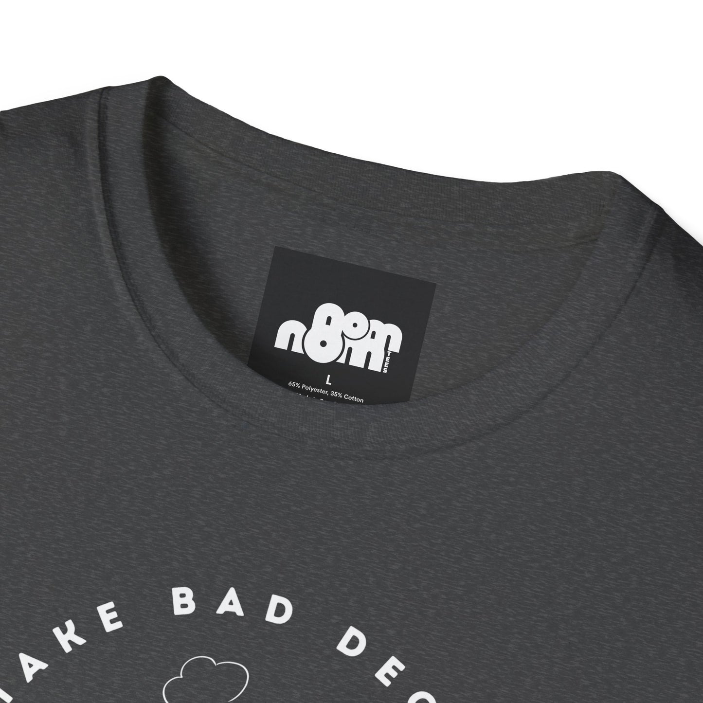 Bad Decisions on Empty Stomach T-Shirt