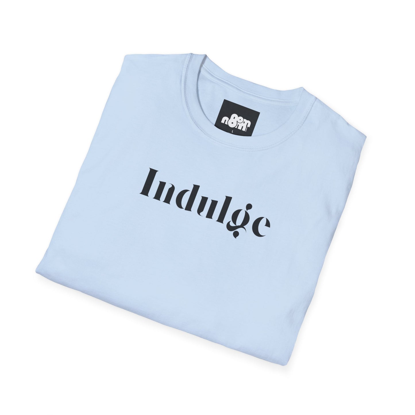 Indulge T-Shirt