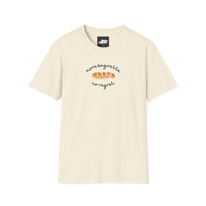 More Baguette Less Regret T-Shirt