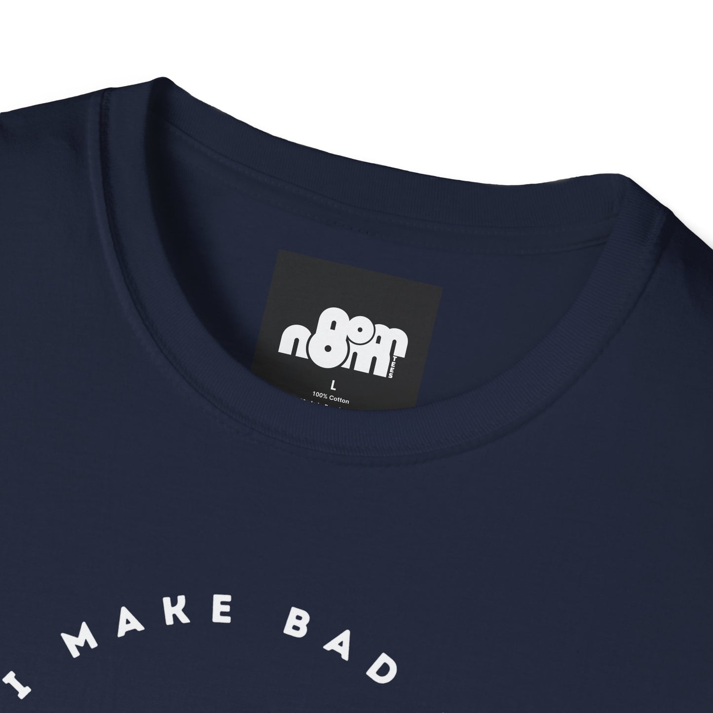 Bad Decisions On Empty Stomach T-Shirt