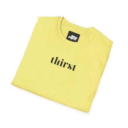 Thirst T-Shirt