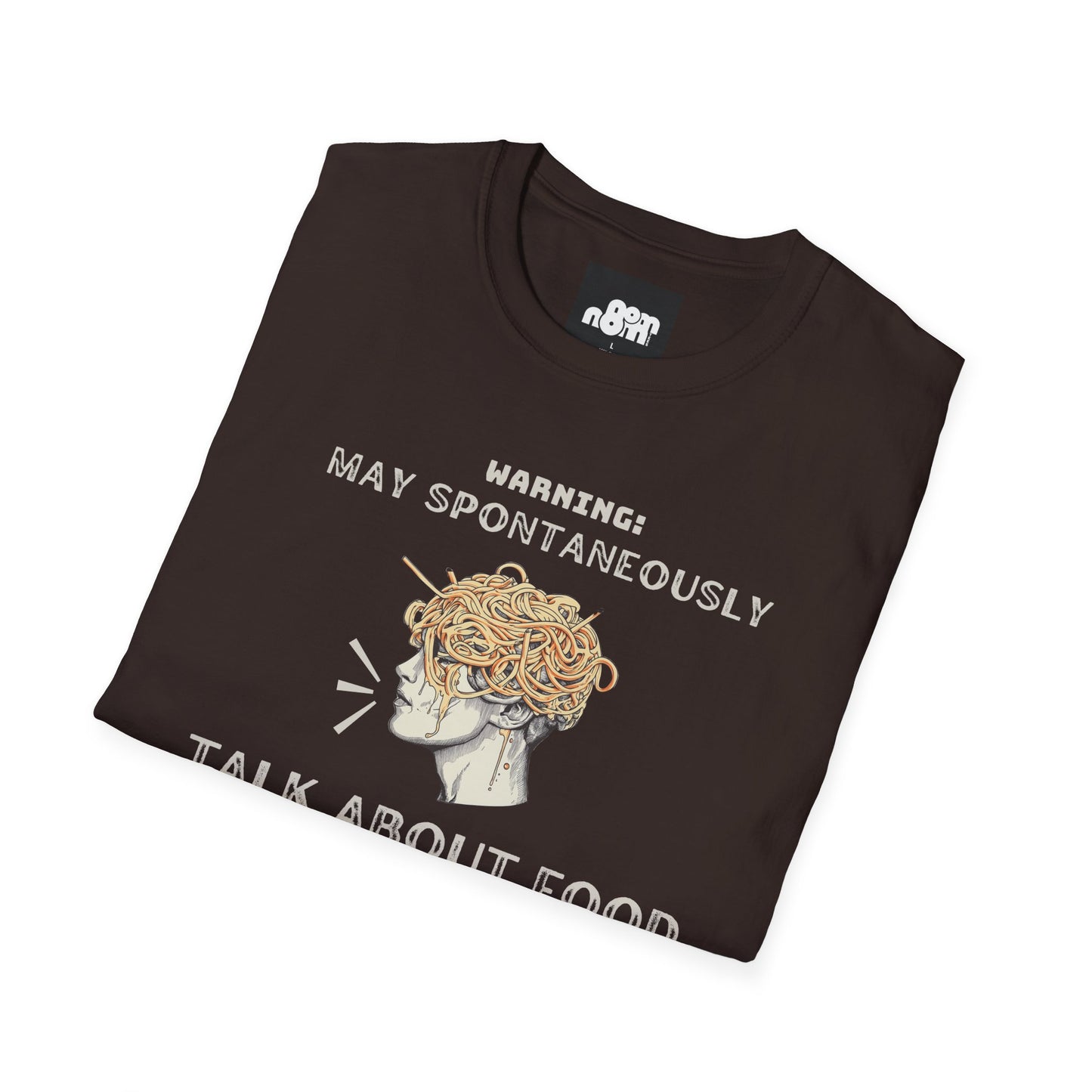 May Spontaneously Talk About Food T-shirt
