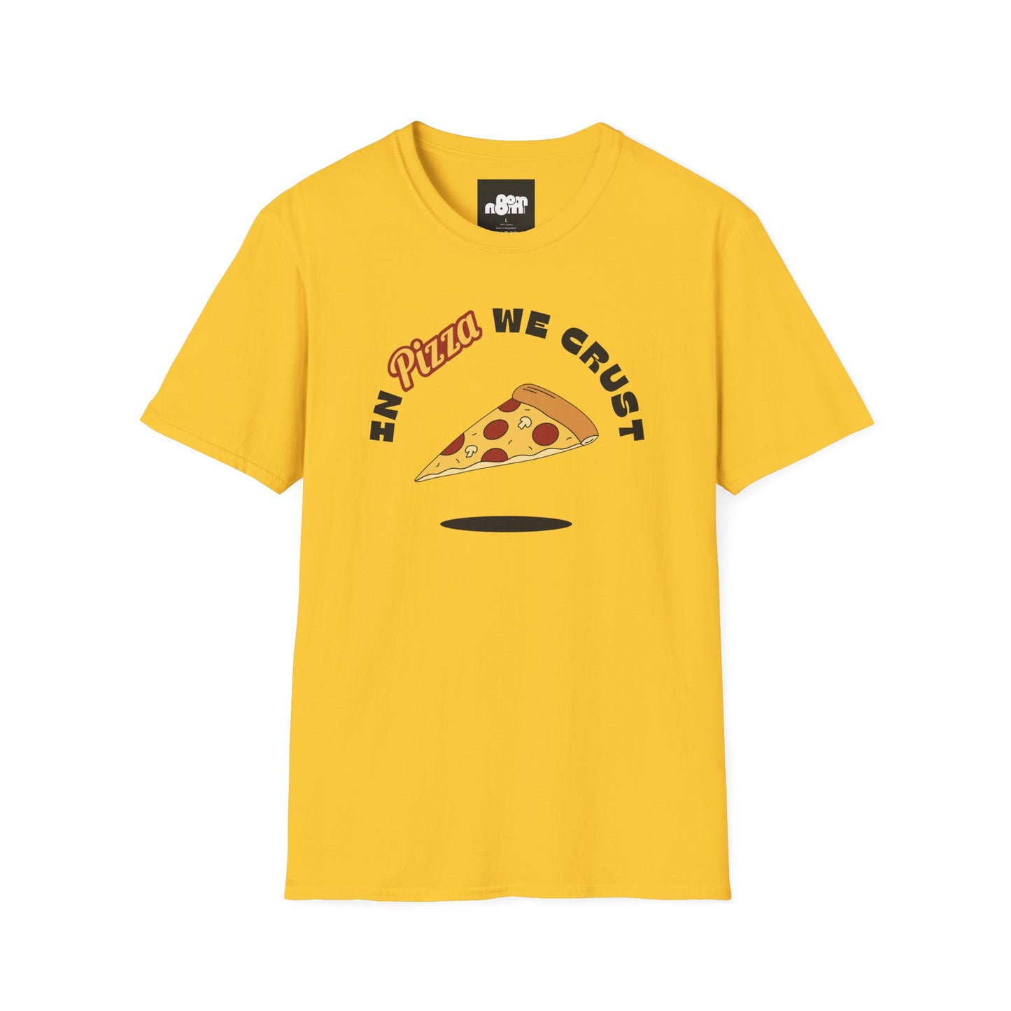 In Pizza We Trust T-Shirt