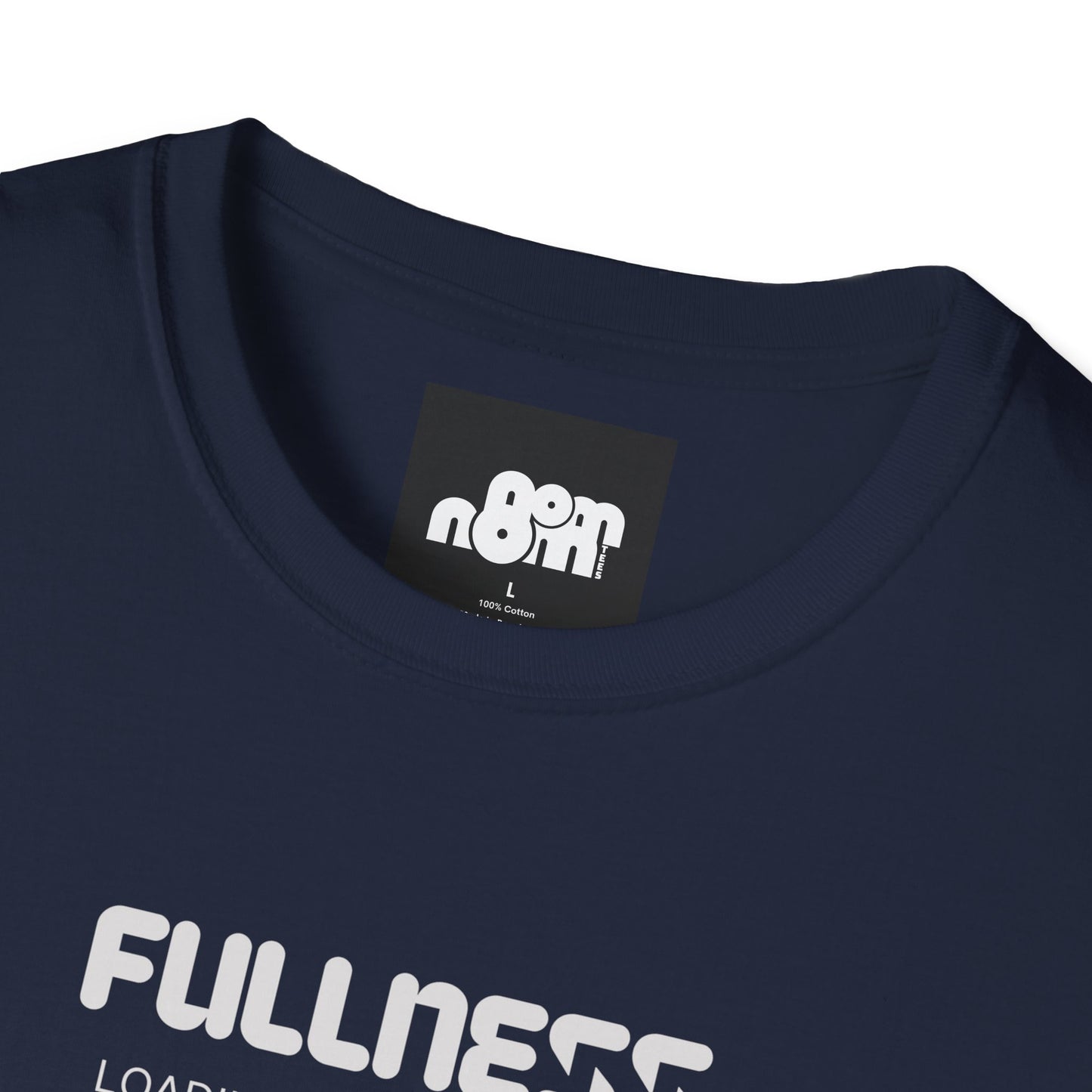 Fullness Loading T-Shirt