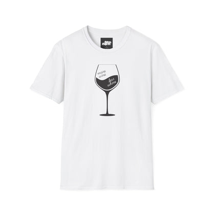 More Wine Less Wine T-Shirt