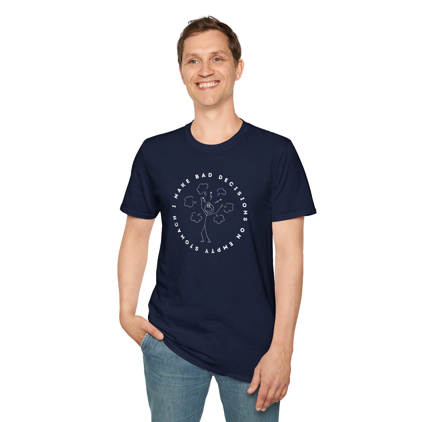 Bad Decisions on Empty Stomach T-Shirt