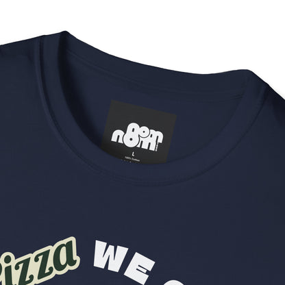 In Pizza We Crust T-Shirt