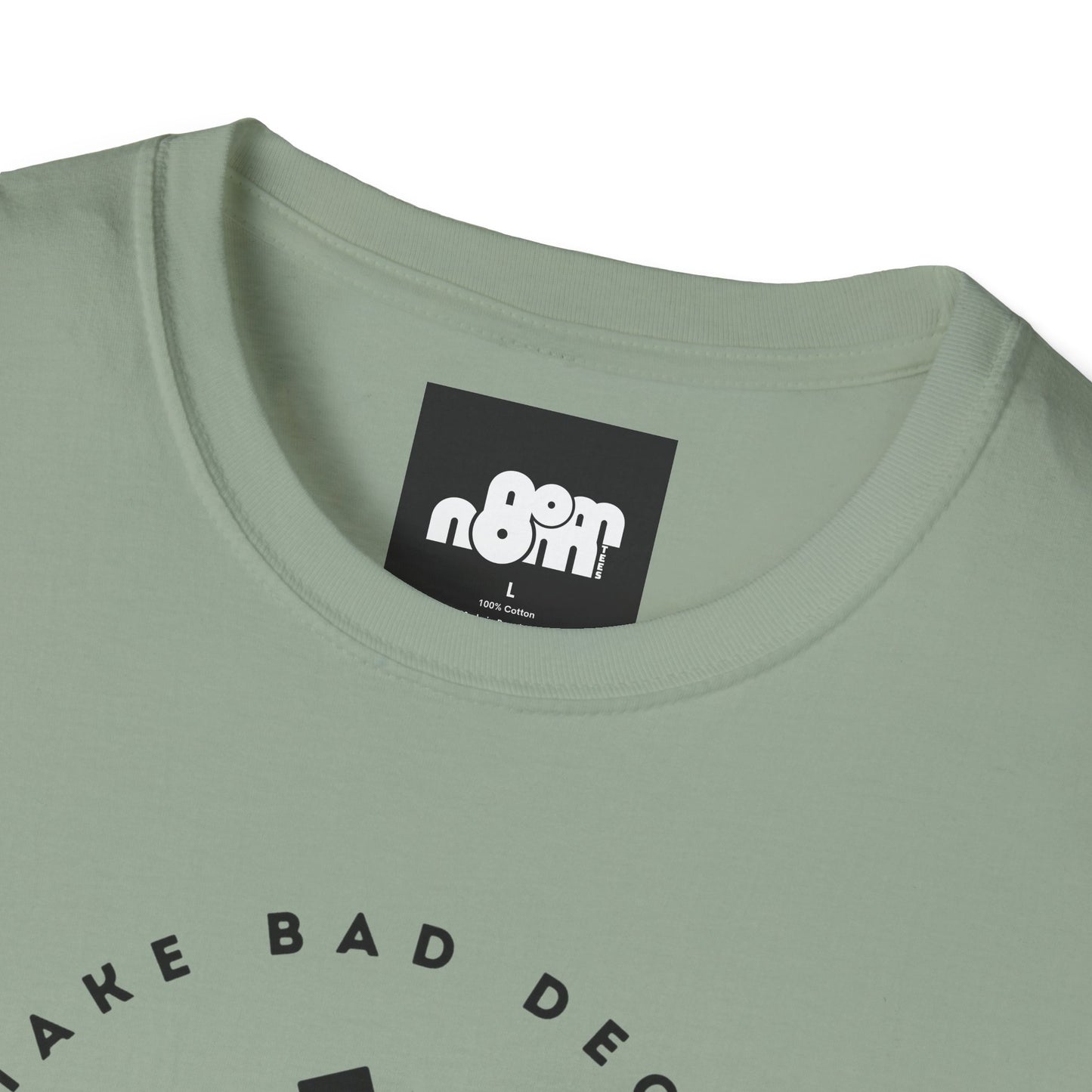 Bad Decisions on Empty Stomach T-Shirt