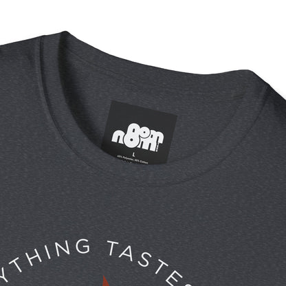 Everything Tastes Better When You Cook On Fire T-Shirt