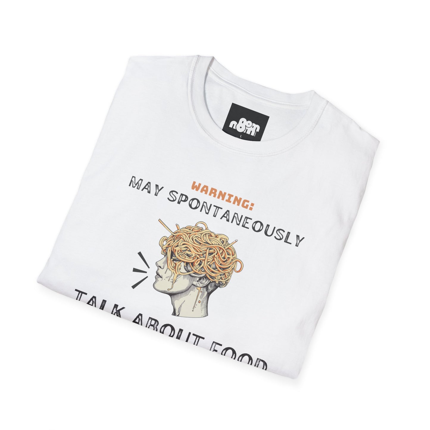 May Spontaneously Talk About Food T-shirt