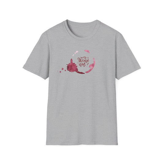 Wine Not T-Shirt