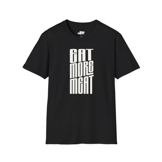 Eat More Meat T-Shirt