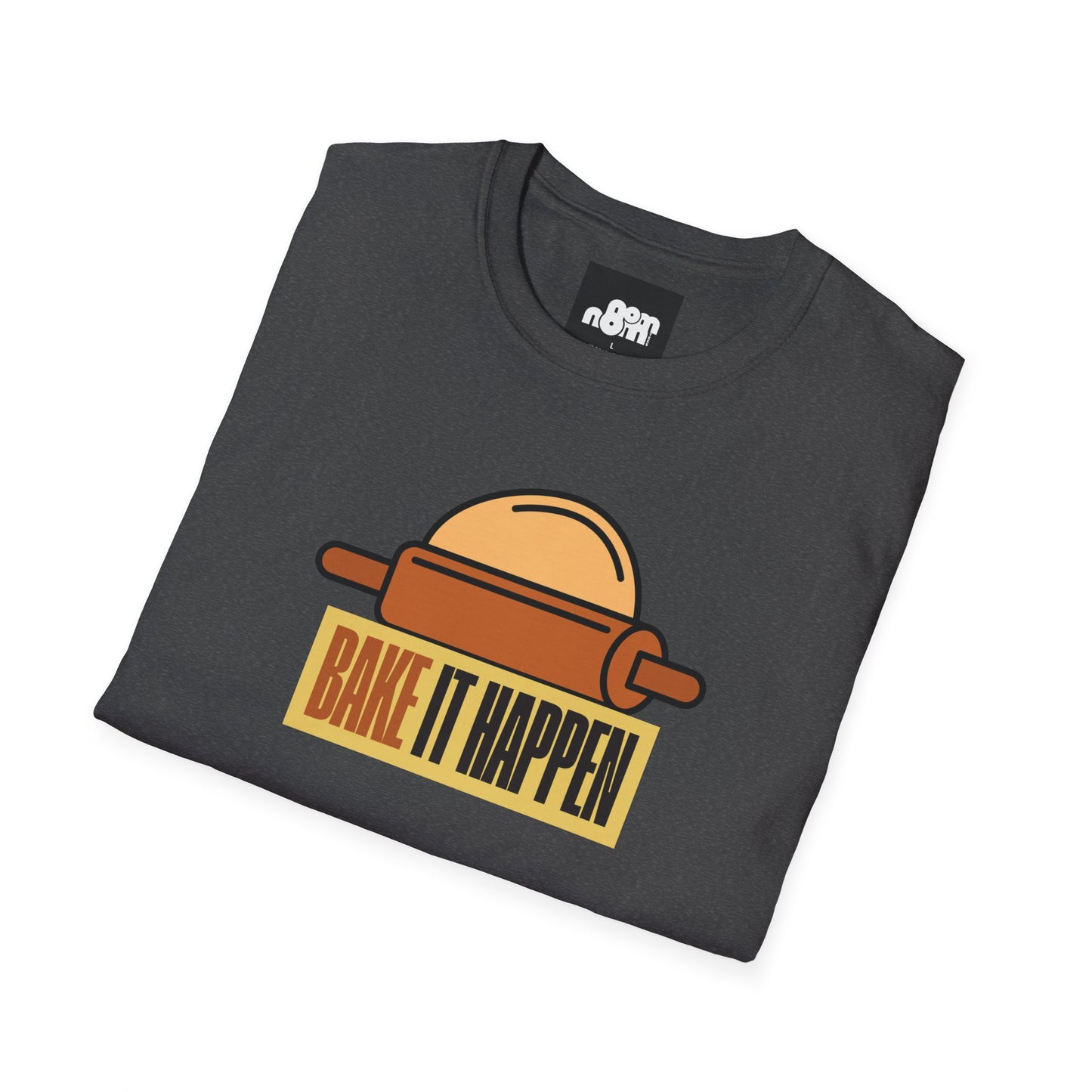 Bake It Happen T-Shirt