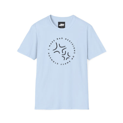 Bad Decisions T-Shirt