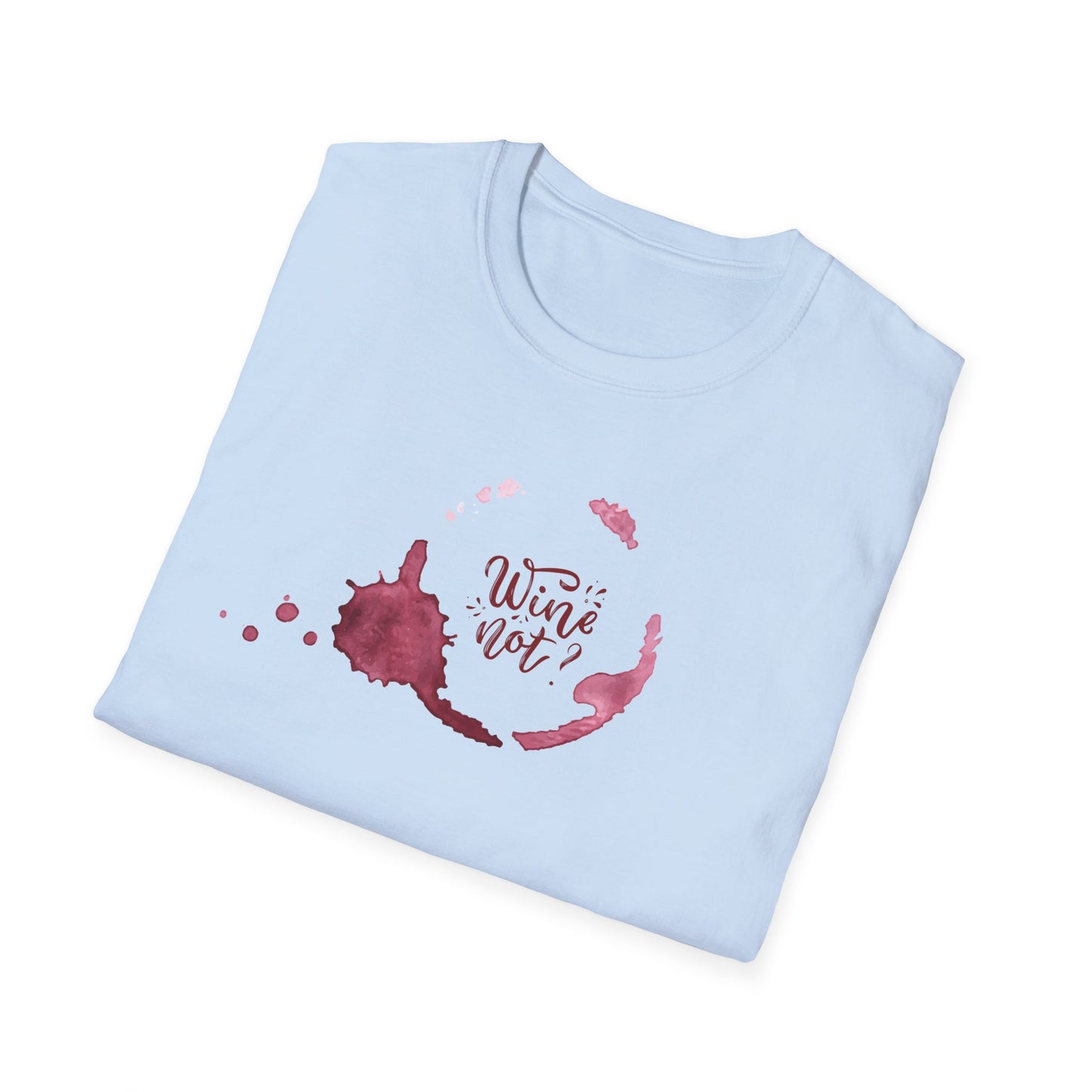 Wine Not T-Shirt
