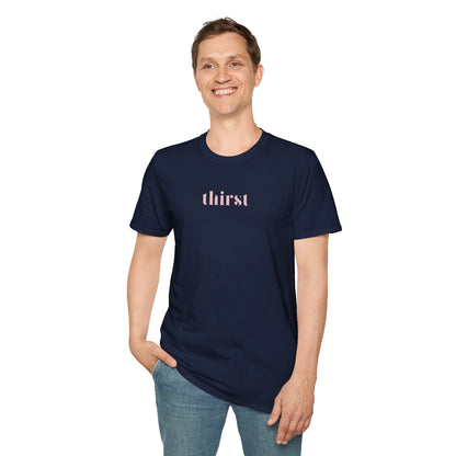 Thirst T-Shirt