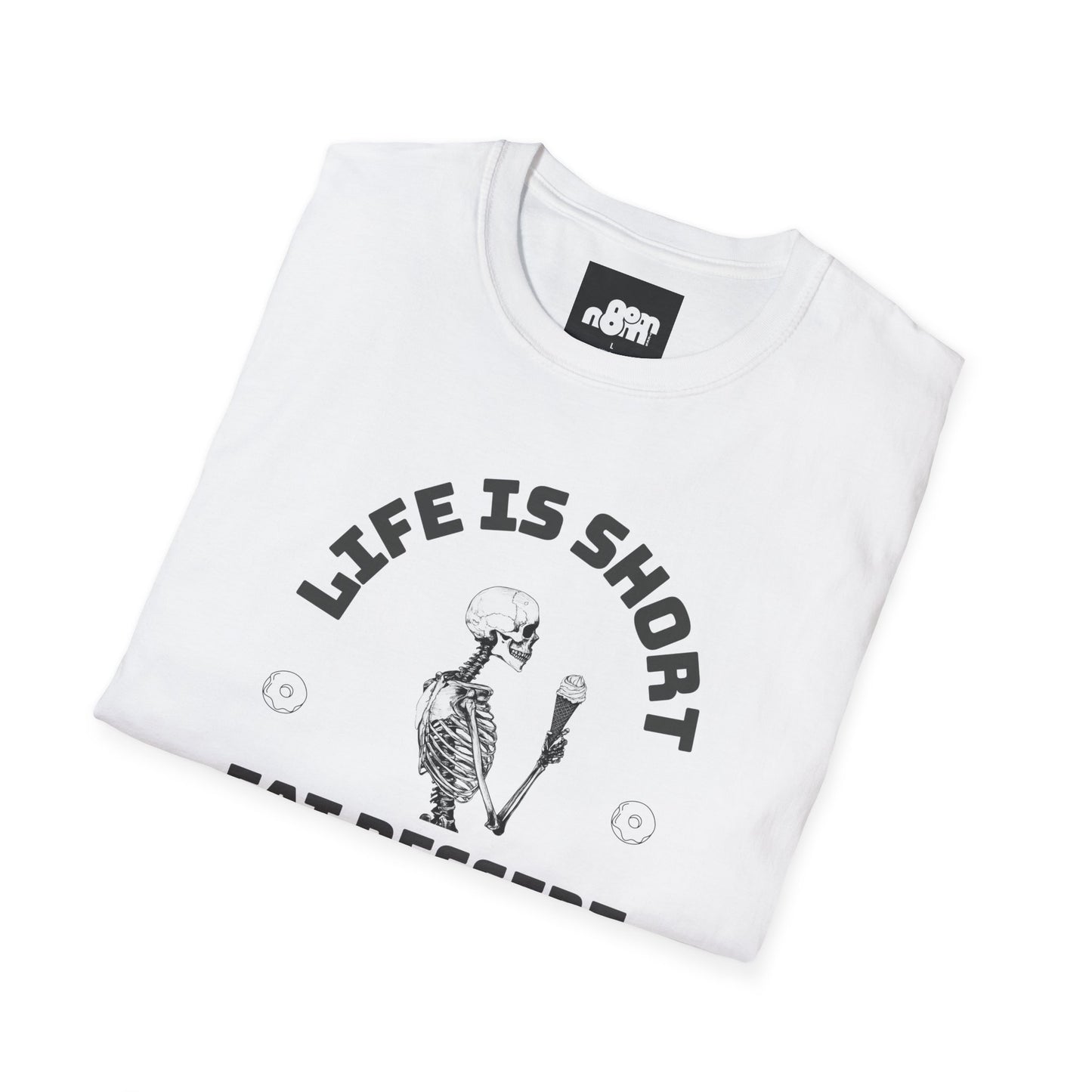Life Is Short T-Shirt