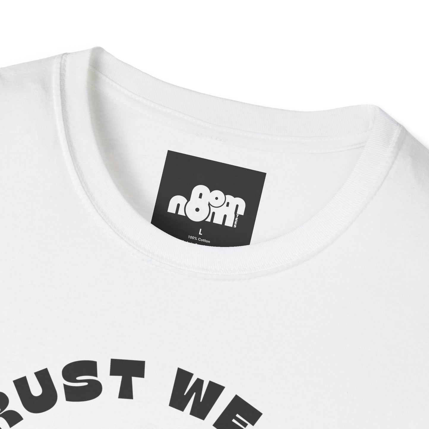 In Crust We Trust T-Shirt
