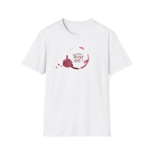 Wine Not T-Shirt