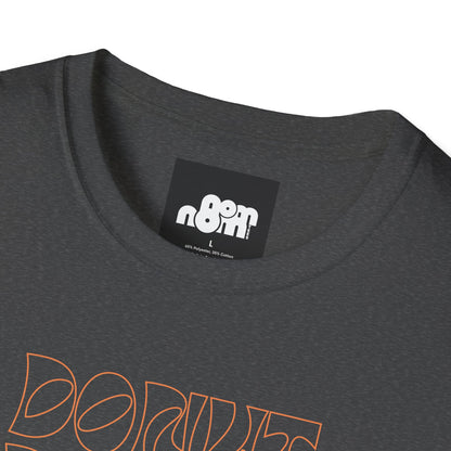 Donut Stop Believing T-Shirt