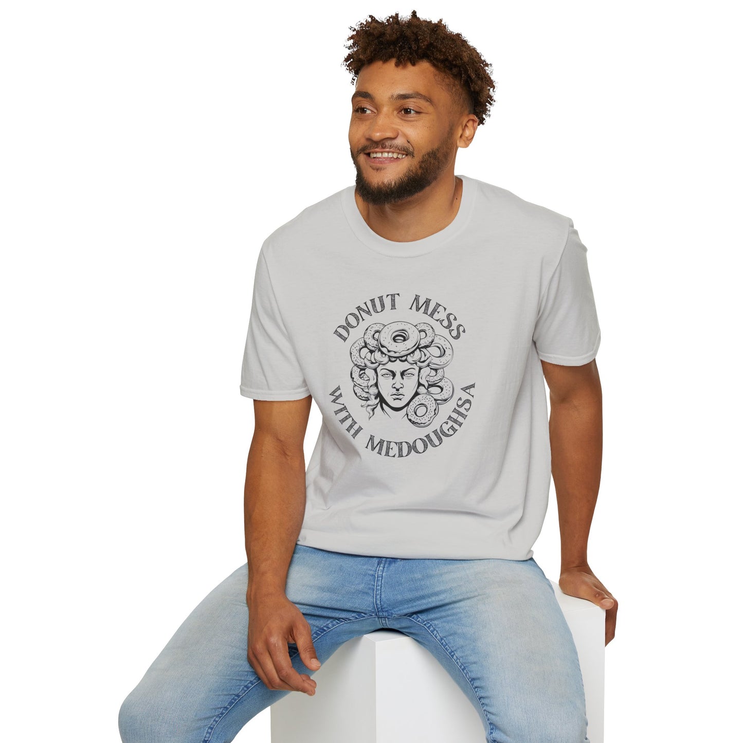 Donut Mess with Medoughsa T-shirt
