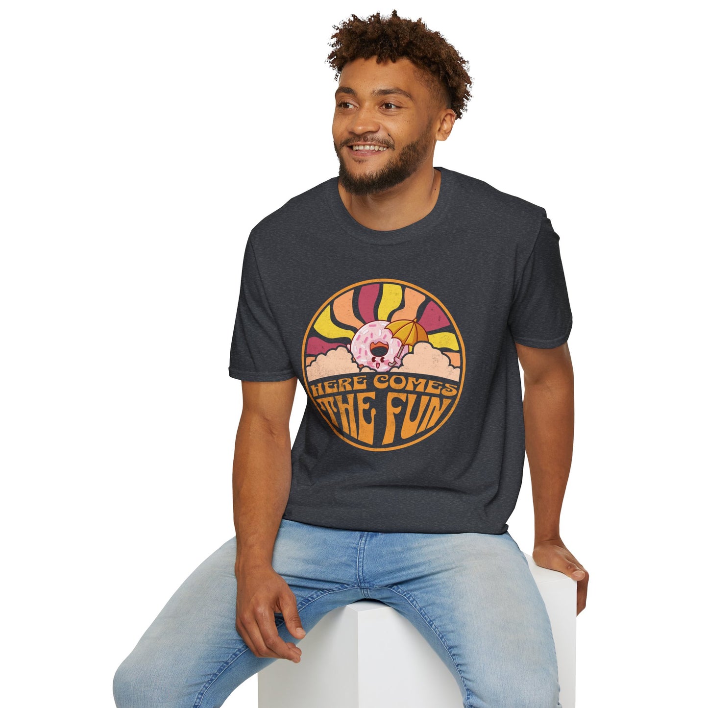 Here Comes the Fun T-Shirt
