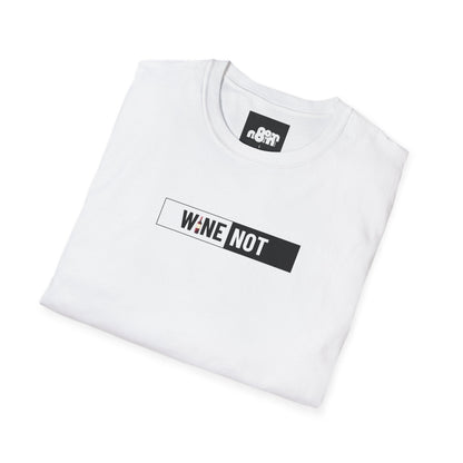 Wine Not T-Shirt