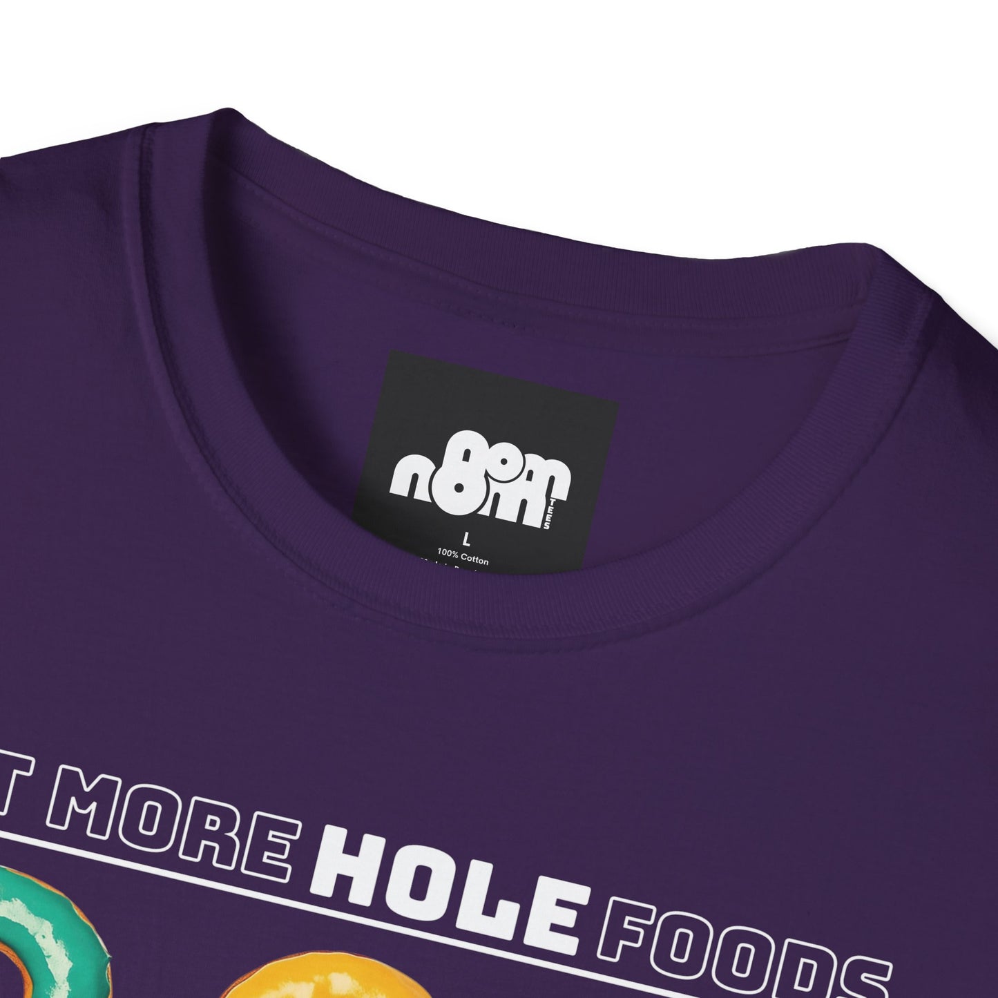 Eat More Hole Foods T-Shirt Fun Donut Graphic Tee