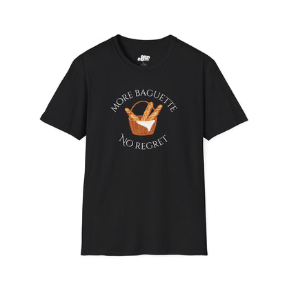 More Baguette No Regret T-Shirt