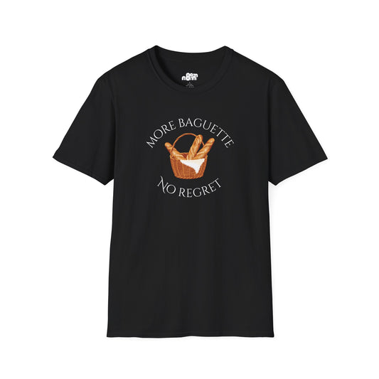 More Baguette No Regret T-Shirt