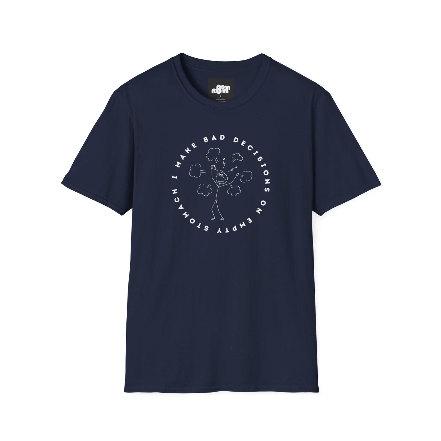 Bad Decisions on Empty Stomach T-Shirt