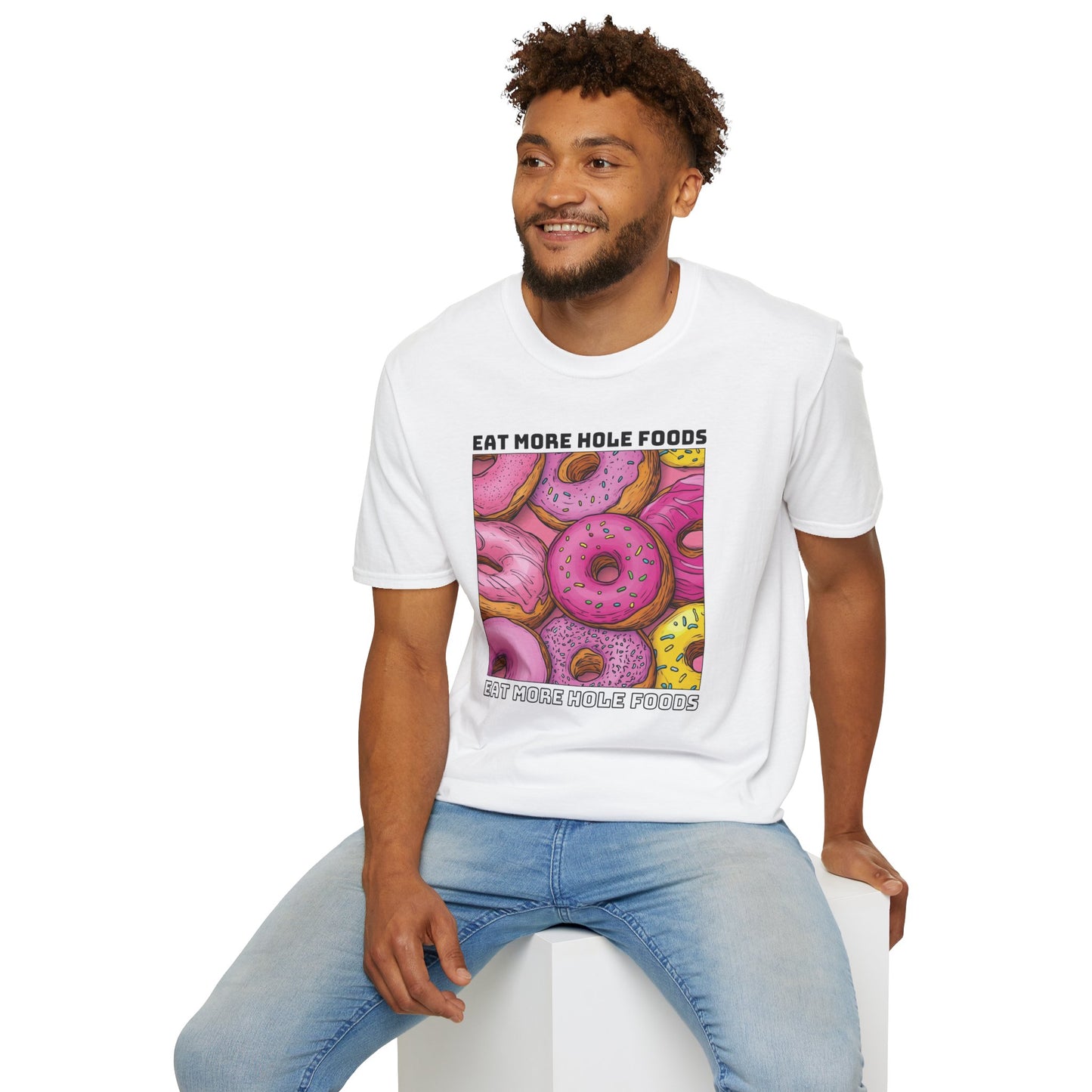 Eat More Hole Foods T-shirt