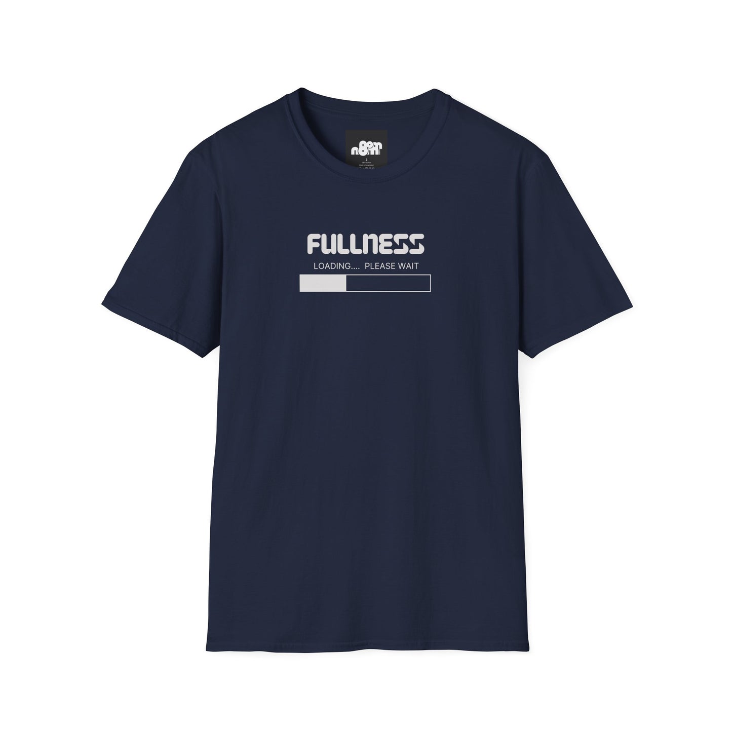 Fullness Loading T-Shirt