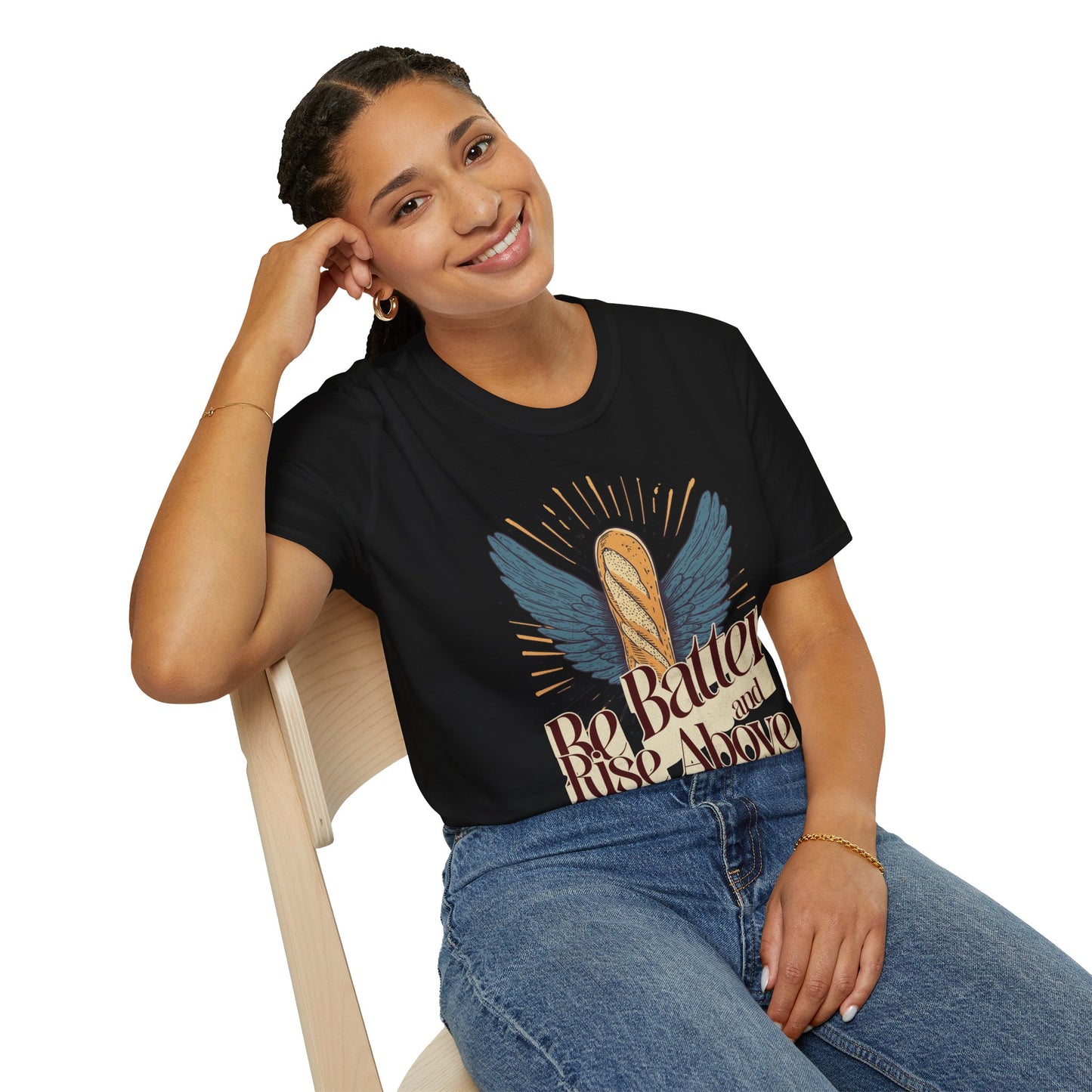 Inspirational Funny T-Shirt 'Be Batter and Rise Above'