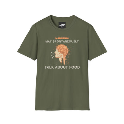 May Spontaneously Talk About Food T-shirt