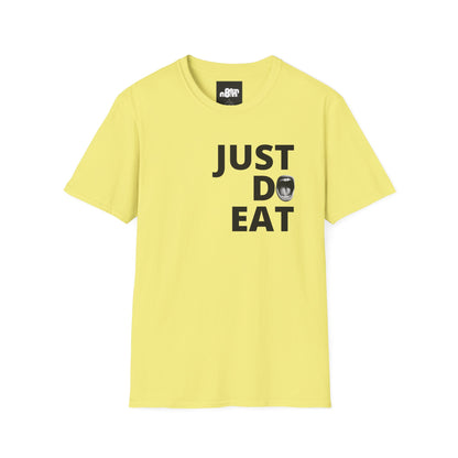 Just Do Eat T-Shirt