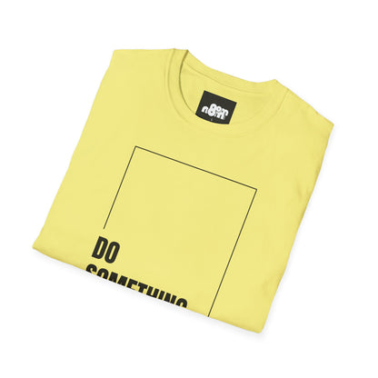 Inspirational T-Shirt "Do Something Delicious"