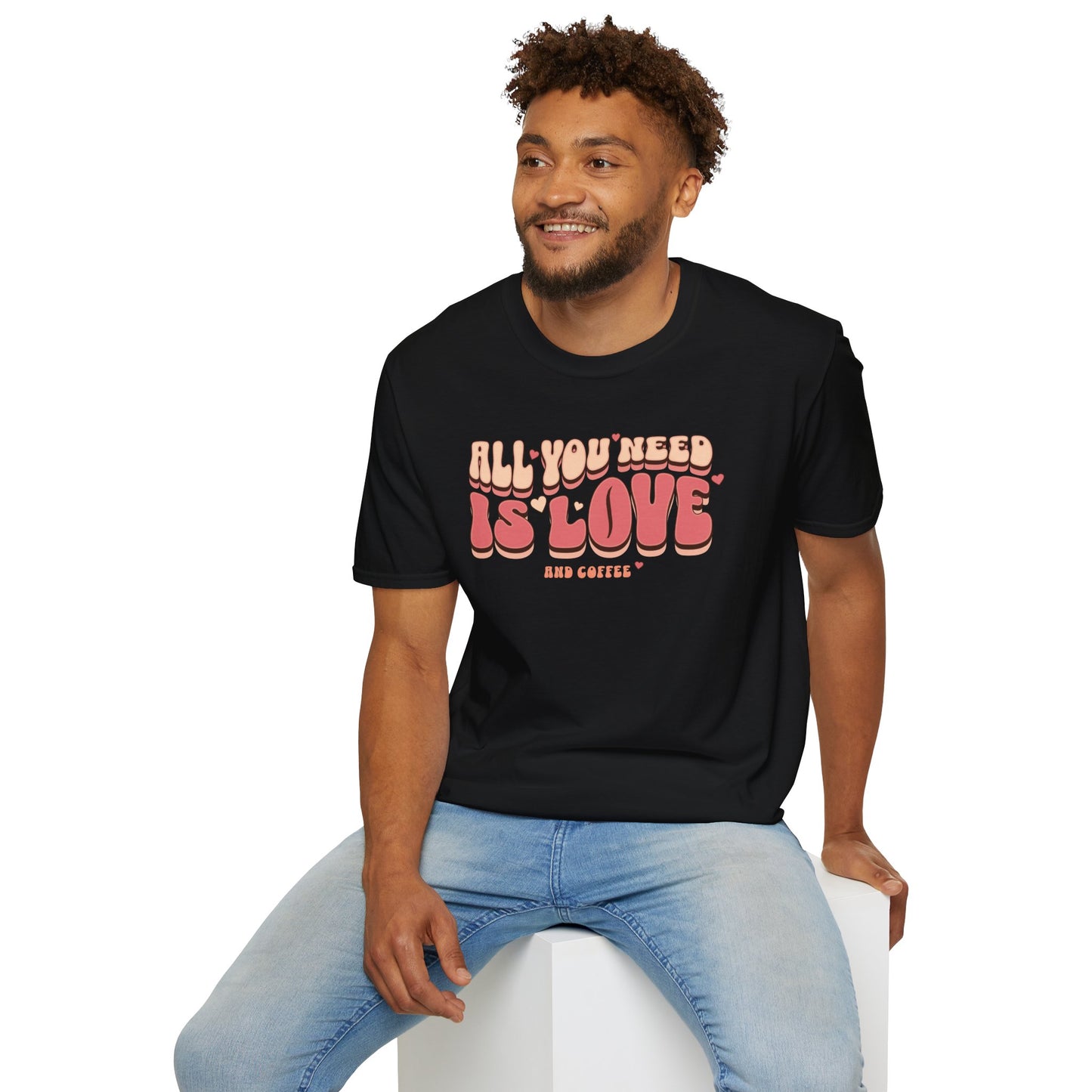 All You Need is Love and Coffee T-Shirt Tee for Coffee Lovers